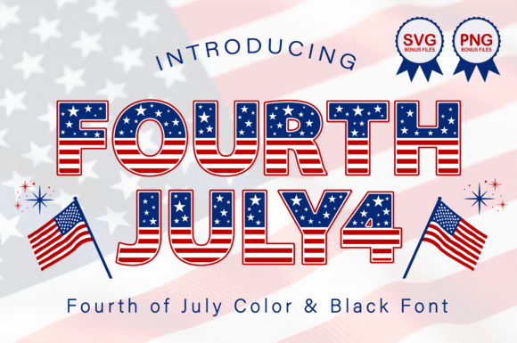 Capture the Spirit: The Fourth July Typeface